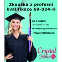 Zkouška z profesní kvalifikace  -  "Manikérka a nehtová designerka" 